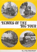 Book cover of Shadows / Echoes / Reflections / Silhouettes of the Big Four / Big Four Cameraman by BLENKINSOP, R.J. 